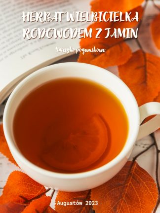 Herbat wielbicielka rodowodem z Jamin
