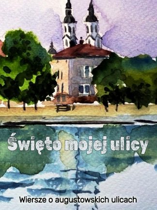 Święto mojej ulicy