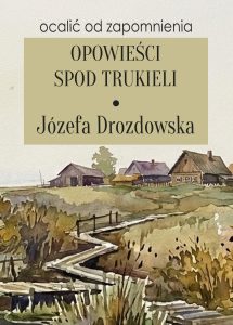 Opowieści spod Trukieli