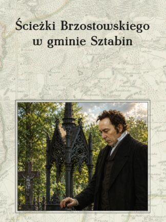 Ścieżki Brzostowskiego w gminie Sztabin