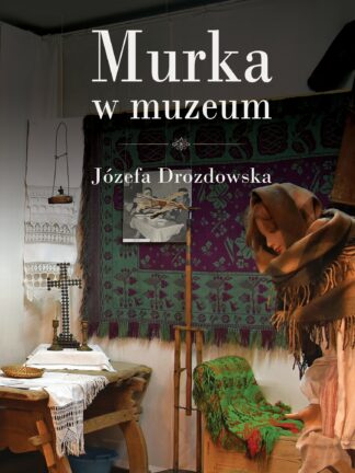 Murka w muzeum