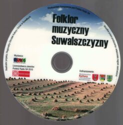 Płyta "Folklor muzyczny Suwalszczyzny" Płyta "Folklor muzyczny Suwalszczyzny"